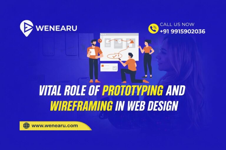 The Vital Role of Prototyping and Wireframing in Web Design